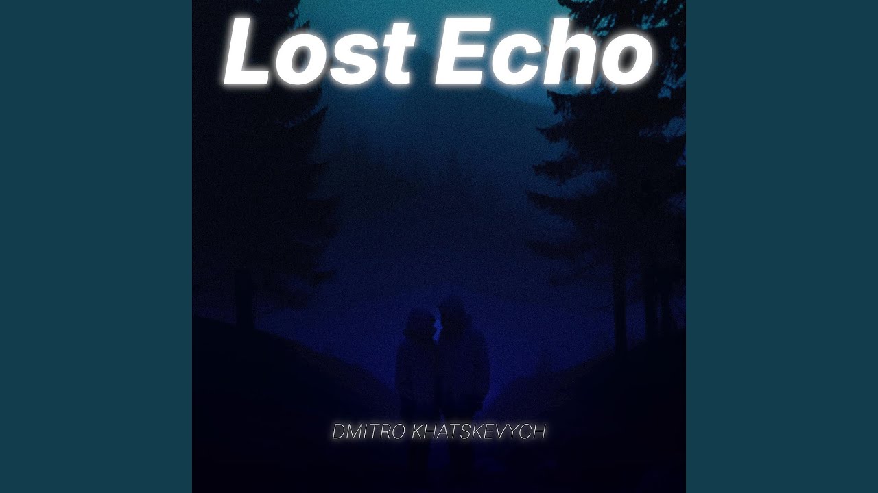 Παρακολούθηση Lost Echo στο YouTube Παρακολούθηση Lost Echo στο YouTube