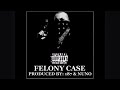 Conejo  felony case mixed and mastered by oneeightseven