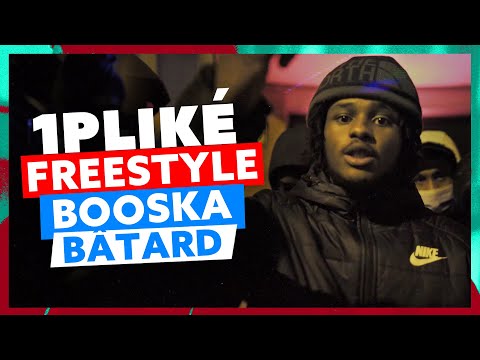 1PLIKÉ140 | Freestyle Booska Bâtard