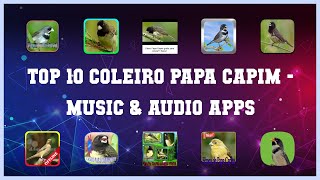 Top 10 Coleiro Papa Capim Android App screenshot 1