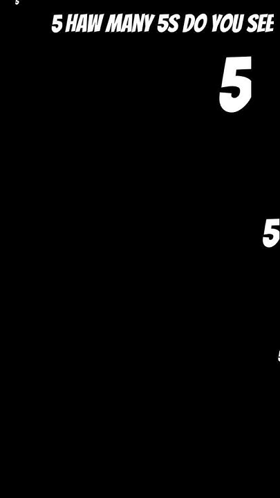 how-many-fives-5-do-you-see-youtube
