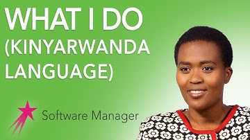 Software Manager: What I Do (Kinyarwanda Language) - Marie Claire Murekatete Career Girls Role Model