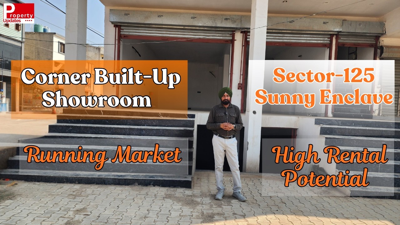 Corner Built-Up Showroom | Sector-125 Sunny Enclave | Running Market | High Rental Potential |