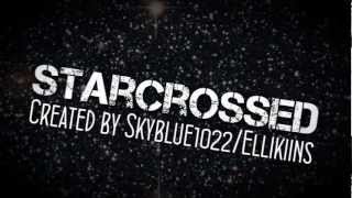 Starcrossed Opening/Intro Credits