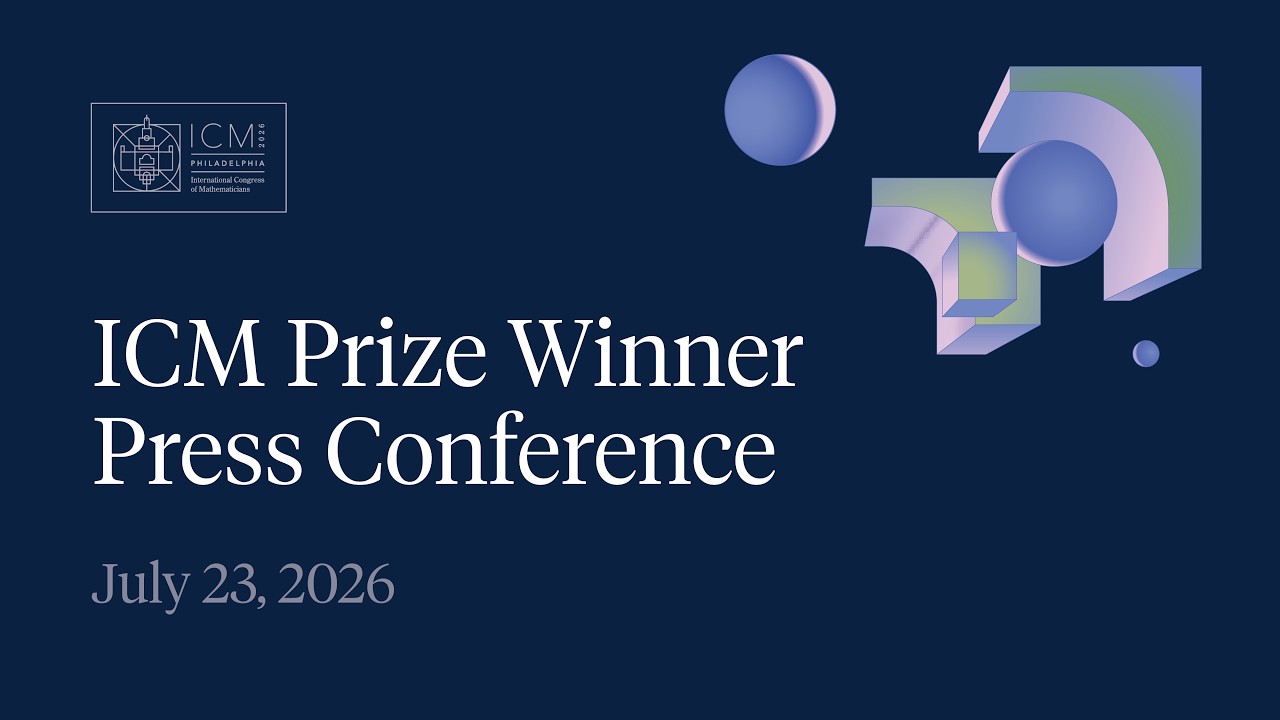 International Congress of Mathematicians: Medal Winners Press Conference