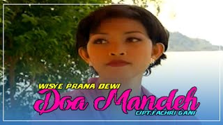 Wisye Pranadewi - Doa Mandeh (  Musik Video )