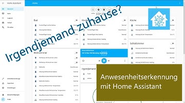 Anwesenheitserkennung in Home Assistant konfigurieren und verwenden