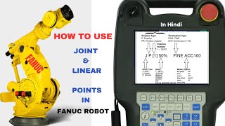 How to Use Joint & Linear Points in Fanuc Robot|| Fanuc Robot Teaching Programming Tutorials