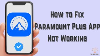 Famous How to Fix Paramount Plus App Not Working : Multiple Solutions! (Apple & Android) Wealth