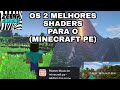 Os dois melhores shaders para o Minecraft Pe (MCPE)