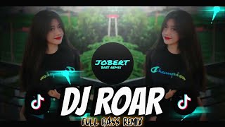 Download lagu DJ ROAR - Katy Perry SLOWED Viral (Full Bass Remix 2k24) DJ Jobert Bass Remix シ