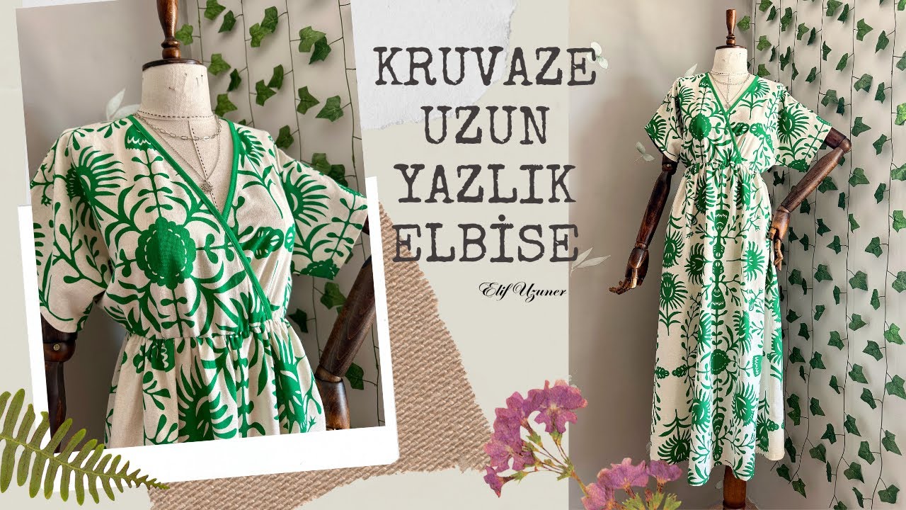 KRUVAZE UZUN YAZLIK ELBİSE DİKİMİ| KALIPSIZ ELBİSE DİKİYORUZ| Elif Uzuner