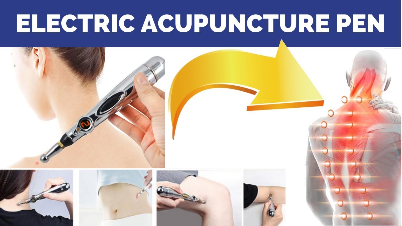 Electric Acupuncture Pen Treatment Best Pain Relief YouTube