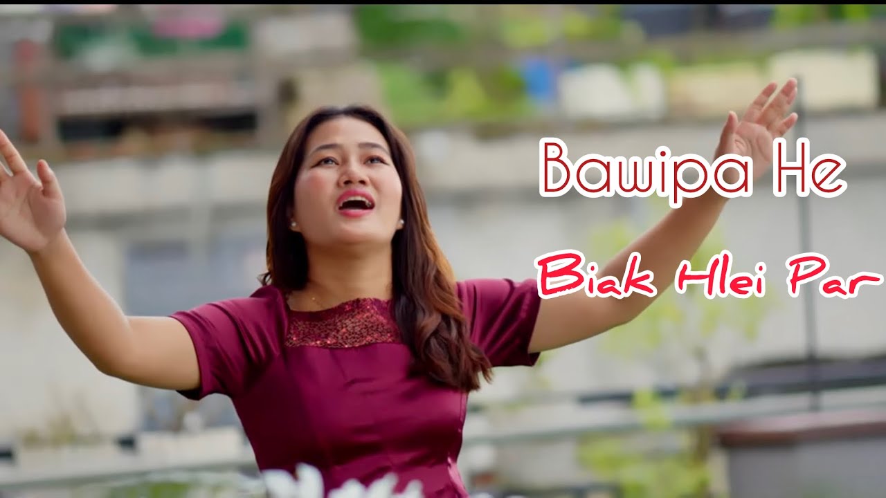 Bawipa He ( Cover Song) || Biak Hlei Par ( 2024 music Video Hlathar) ||