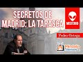 Secretos de Madrid: la Tarasca, por Pedro Ortega