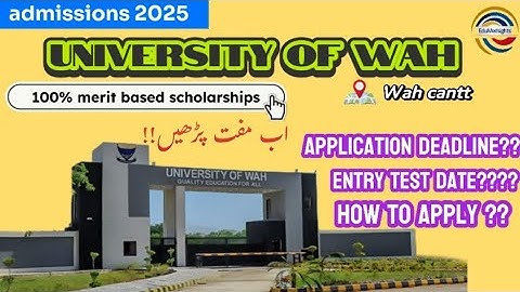 University of Wah Admissions 2025 | Complete Guide for BS, MS, Android & IT Programs.#university