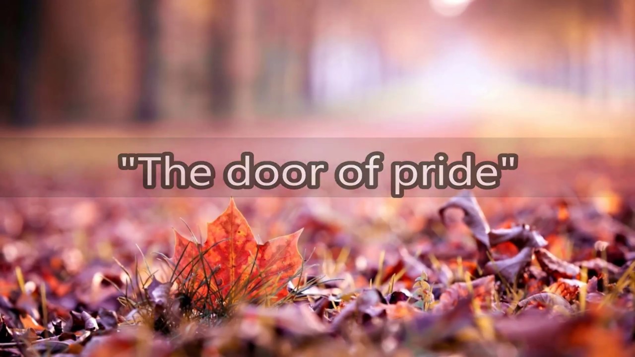 "The door of pride" William Marrion Branham