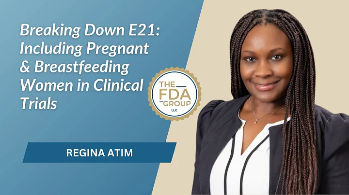 Breaking Down E21: Including Pregnant & Breastfeeding Women in Clinical Trials with Regina Atim