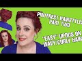 &quot;EASY&quot; PINTEREST HAIRSTYLES PART TWO! Trying out more updo hairstyles on wavy/curly hair