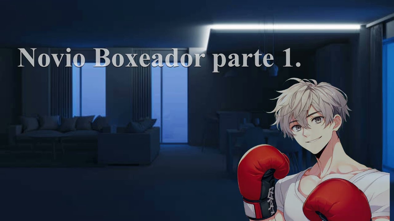 Asmr Novio Boxeador descubre tu enfermedad parte 1.
