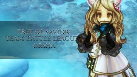Tree of Savior TBL - Mastema vs Archers (4/20/17 Orsha)