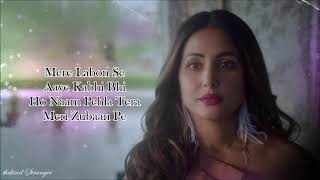 Baarish Ban Jaana Lyrics - Payal Dev, Stebin Ben | Hina Khan, Shaheer Sheikh | Kunaal Vermaa