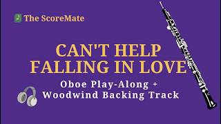 Can't Help Falling in Love - Elvis Presley | Oboe Play Along (Woodwind Trio)