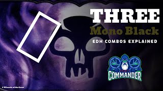 3 Mono Black Edhcommander Combos Explained