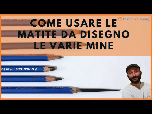 Come usare le matite da disegno - Le varie mine 