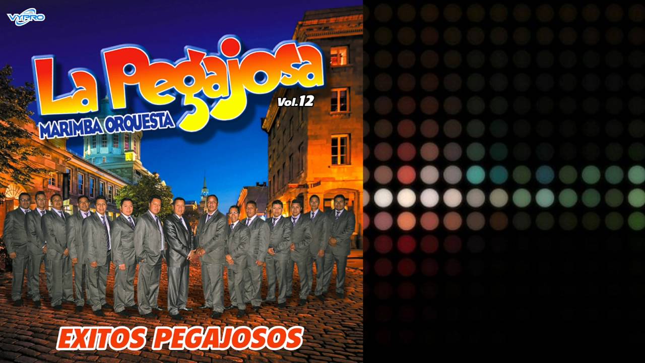 MARIMBA ORQUESTA LA PEGAJOSA MIX RANCHERO 12 DIRECTO AL CORAZÓN QUIERO