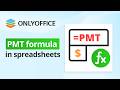 PMT formula in spreadsheets: How to use it and calculate mortgage rates