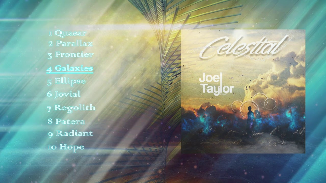 Watch Galaxies - Joel Taylor on YouTube Watch Galaxies - Joel Taylor on YouTube