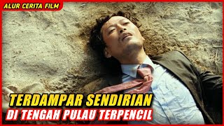 TERDAMPAR DI PULAU TERPENCIL ‼️ Alur Cerita CASTAWAY ON THE MOON