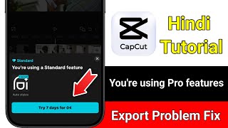 iPhone Capcut Pro Effects Export Problem | Capcut You're using Pro features Capcut Problem
