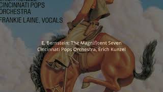 [4K] E. Bernstein : The Magnificent Seven / Cincinnati Pops Orchestra, Erich Kunzel