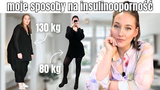 POKONAŁAM INSULINOOPORNOŚĆ i schudłam 50 kg by Paulina Gładysz 90,435 views 1 month ago 23 minutes