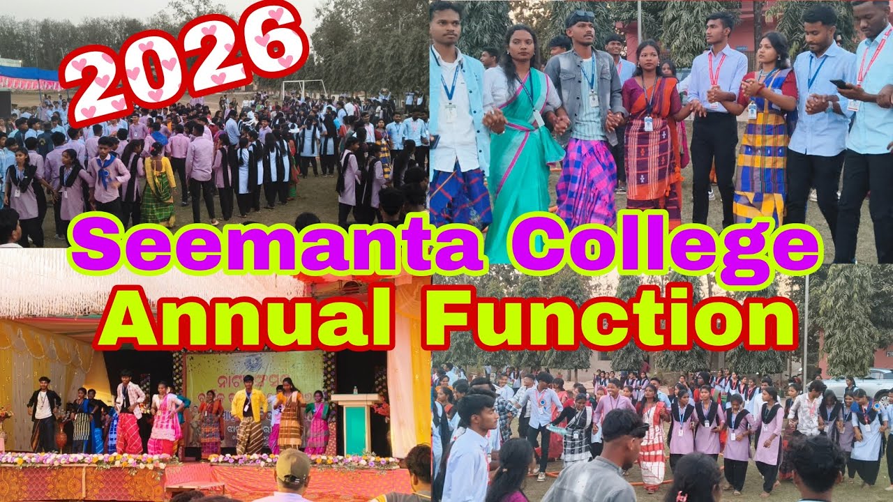 #SEEMANTA🥀COLLEGE💯ANNUAL💞FUNCTION # 2026. #||Jharpokharia✅(Bombaychhok)||#  2026