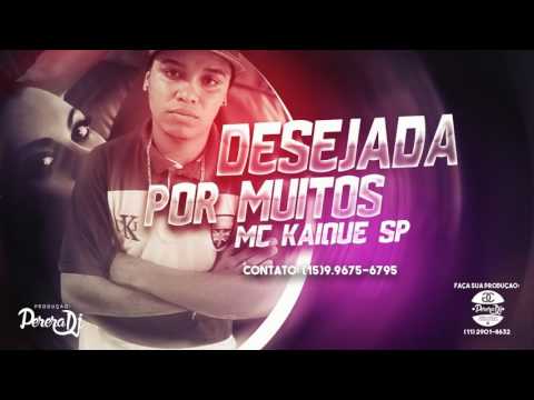 MC Kaique SP - Desejada Por Muitos (PereraDJ) (Áudio Oficial) Lançamento 2016