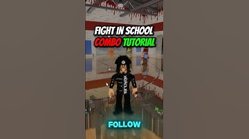 Fight in a School EXPERT Reveals the Best Combo!