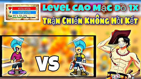 [ HTTH - S3Kuma ] - Đại Chiến Đồ 1X | Kèo PK Giữa 2 Con Hàng Level Cao Vô Cùng Gay Cấn !