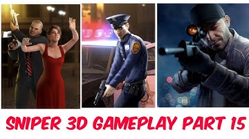 Sniper 3D Assassin Shoot to kill Gameplay (android, iOS) - Part 15