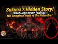 Sukuna’s Hidden History: How He became the King of Curses! (Full Story in Hindi)