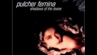 Watch Pulcher Femina Obsession video