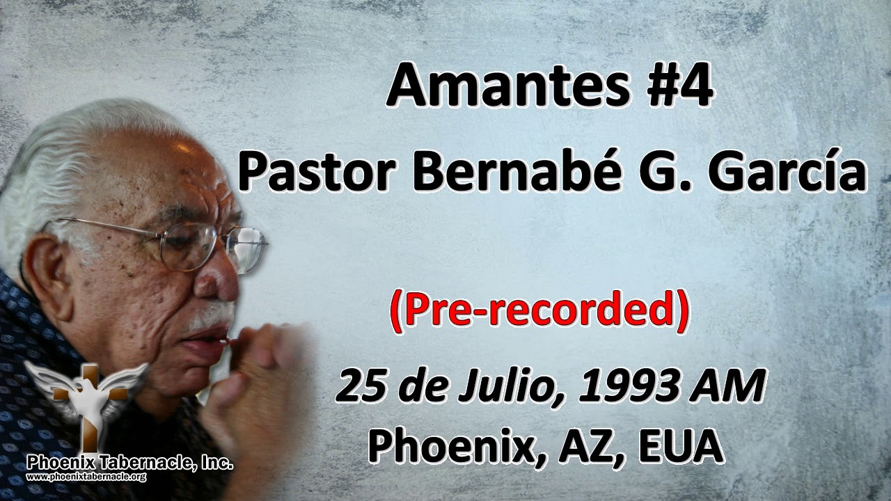 2018-0228 Amantes 4-Complete-(1993 0725AM) Pastor Bernabé G García