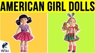 10 Best American Girl Dolls 2019