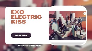 Download Lagu CLEAN ACAPELLA | EXO エクソ 'Electric Kiss' MP3 Download Lagu CLEAN ACAPELLA | EXO エクソ 'Electric Kiss' MP3