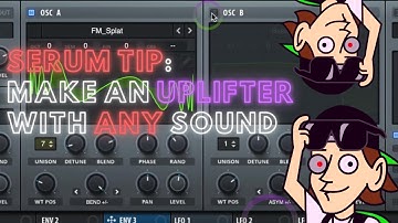 Create an Uplifter with ANY sound in SERUM