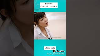 Cinta Tak Bersyarat elementputaranhati laguindonesia