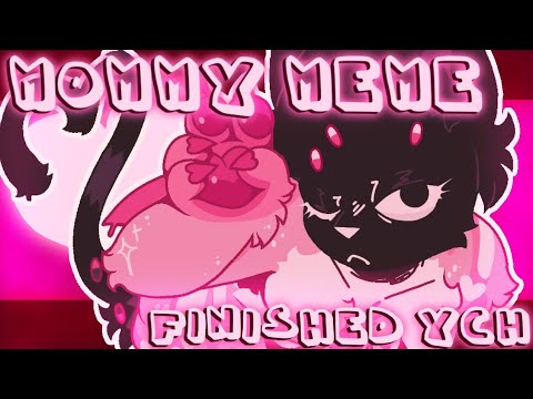 MOMMY ((MEME)) (Mild Fw and Pink blood)