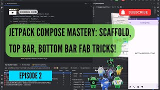 Unlock Jetpack Compose Secrets: Scaffold, Top Bar, Bottom Bar, FAB Magic! | Android Dev Ep. 2